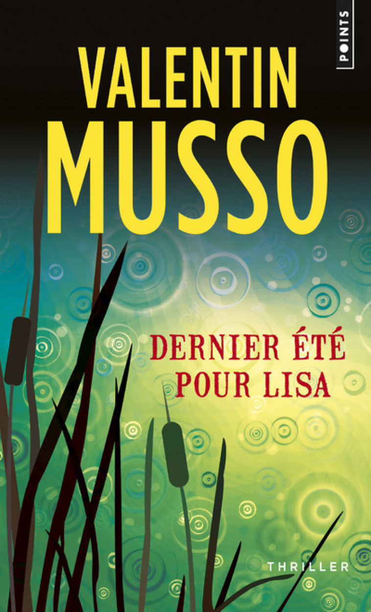 Dernier été pour Lisa - Valentin Musso - POINTS