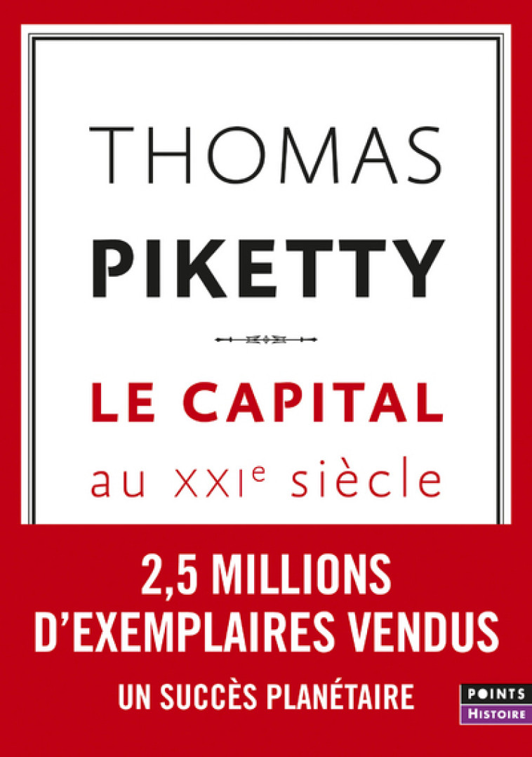 Le Capital au XXIe siècle - Thomas Piketty - POINTS