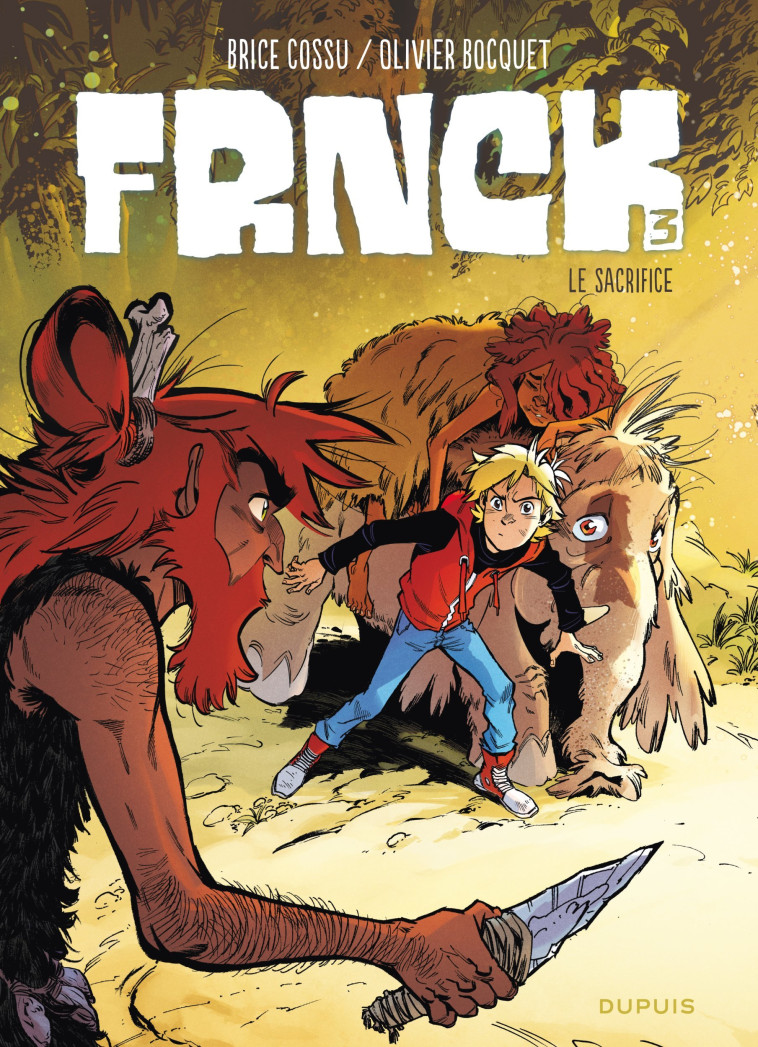 FRNCK - TOME 3 - LE SACRIFICE - Bocquet Olivier Bocquet Olivier, Cossu Brice Cossu Brice - DUPUIS