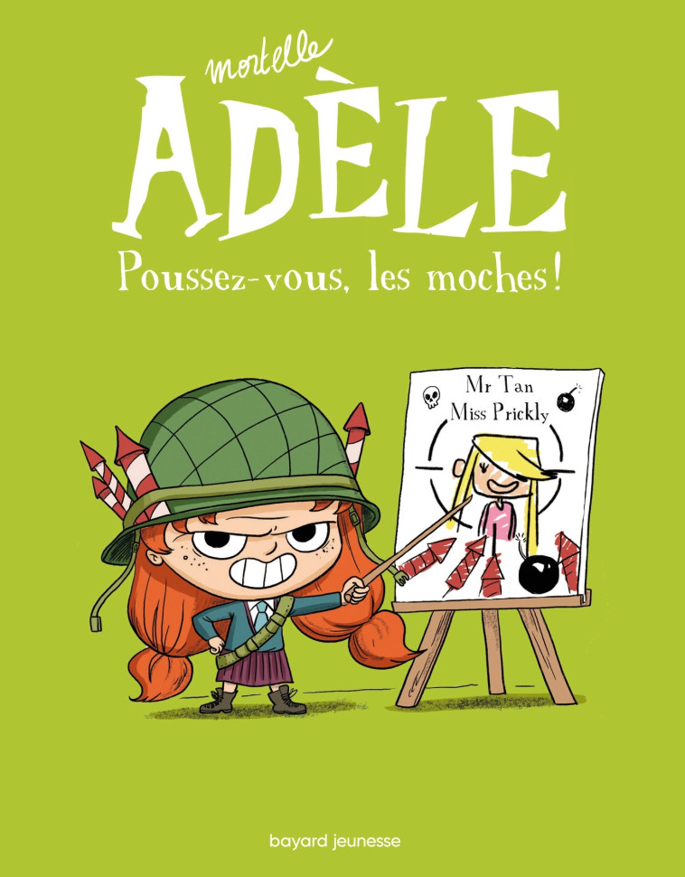 BD Mortelle Adèle, Tome 05 - Mr Tan Mr Tan, Miss Prickly Miss Prickly - BAYARD JEUNESSE