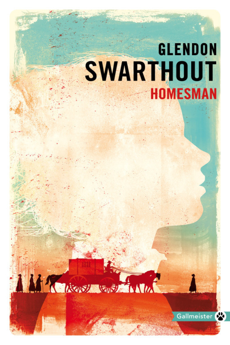 HOMESMAN - Glendon Swarthout - GALLMEISTER