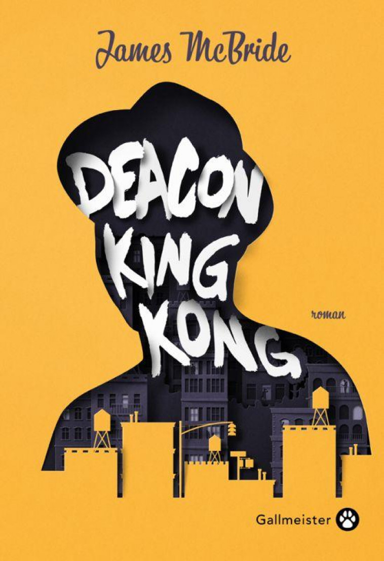 DEACON KING KONG - MCBRIDE JAMES - GALLMEISTER