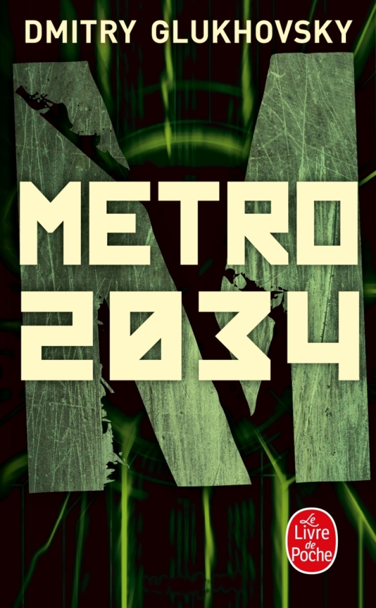 METRO 2034 - Dmitry Glukhovsky - LGF