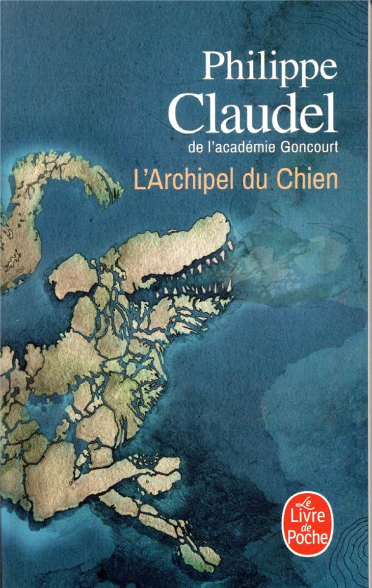 L-ARCHIPEL DU CHIEN - CLAUDEL PHILIPPE - NC
