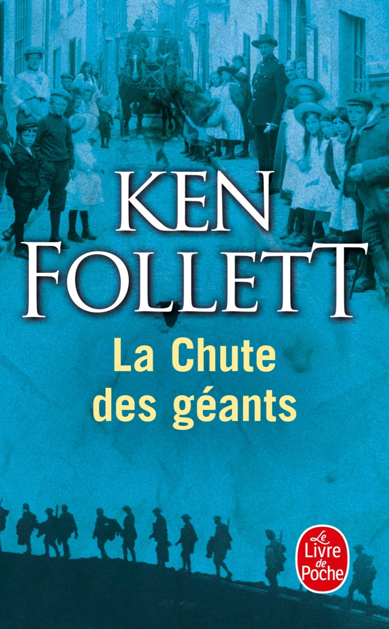 LA CHUTE DES GEANTS ( LE SIECLE, TOME 1) - Ken Follett - LGF