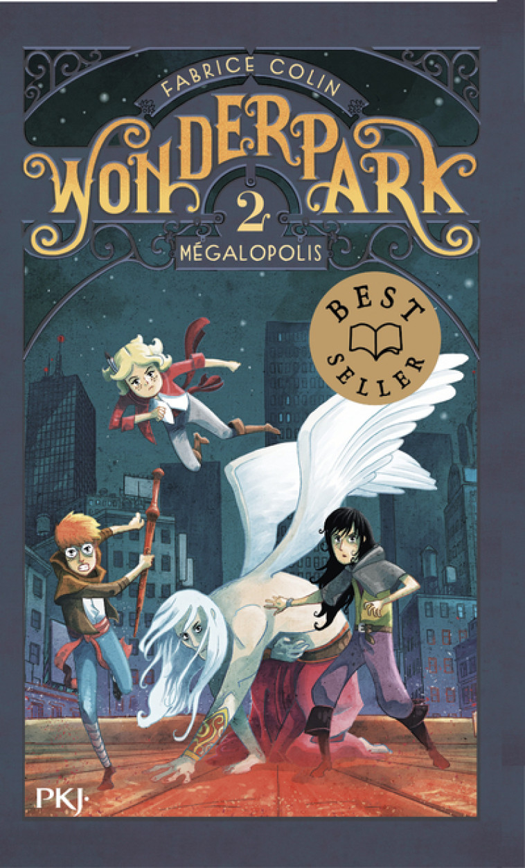 WONDERPARK - TOME 2 MEGALOPOLIS - VOL02 - Fabrice Colin - POCKET JEUNESSE