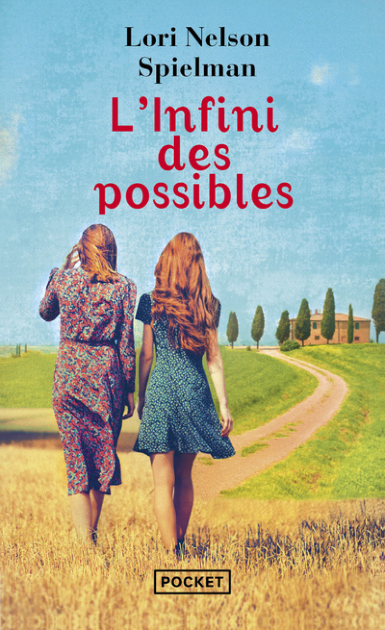 L-INFINI DES POSSIBLES - Lori Nelson Spielman, Elisa Guenon - POCKET