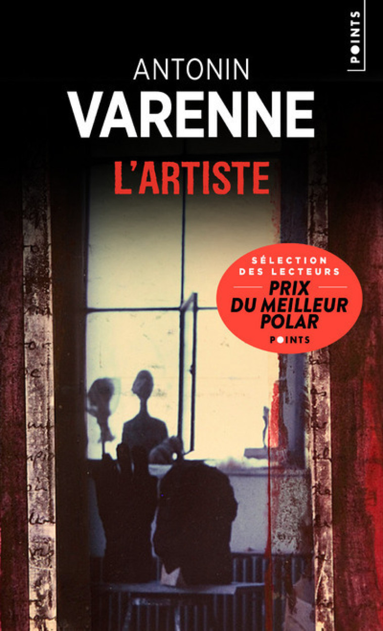 L'Artiste - Antonin Varenne - POINTS