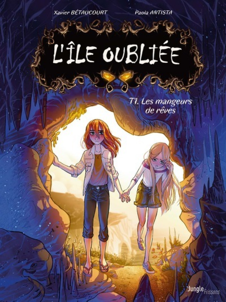 L'île oubliée - Tome 1 Les mangeurs de rêves - Xavier Betaucourt, Paola Antista - JUNGLE