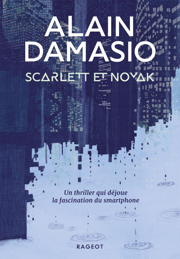 SCARLETT ET NOVAK - Alain Damasio - RAGEOT