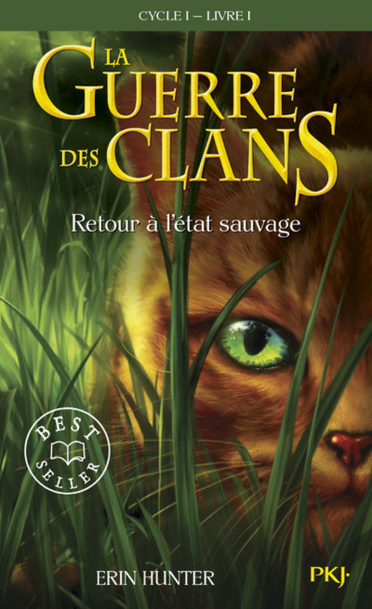 La guerre des Clans cycle I - tome 1 Retour à l'état sauvage -poche- - Erin Hunter, Cécile Pournin - POCKET JEUNESSE