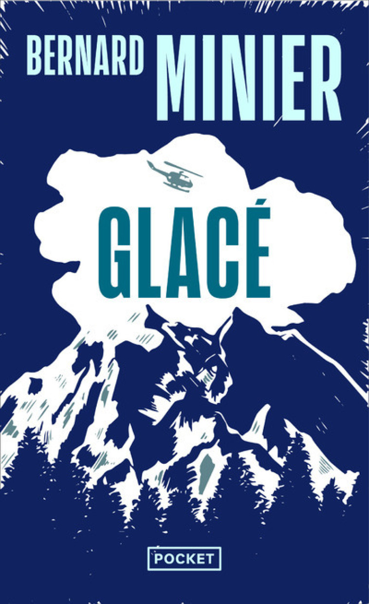 GLACE - Bernard Minier - POCKET