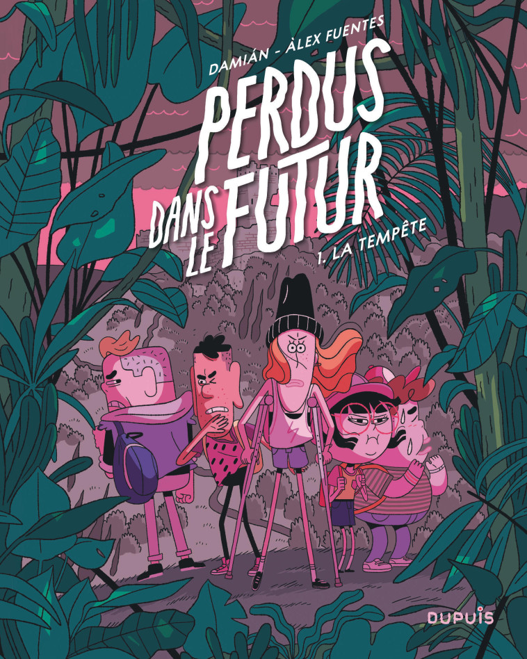 PERDUS DANS LE FUTUR - TOME 1 - LA TEMPETE - Damian Damian, Alex Fuentes Alex Fuentes - DUPUIS