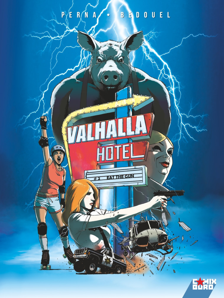 VALHALLA HOTEL - TOME 02 - EAT THE GUN - Patrice Perna - GLENAT