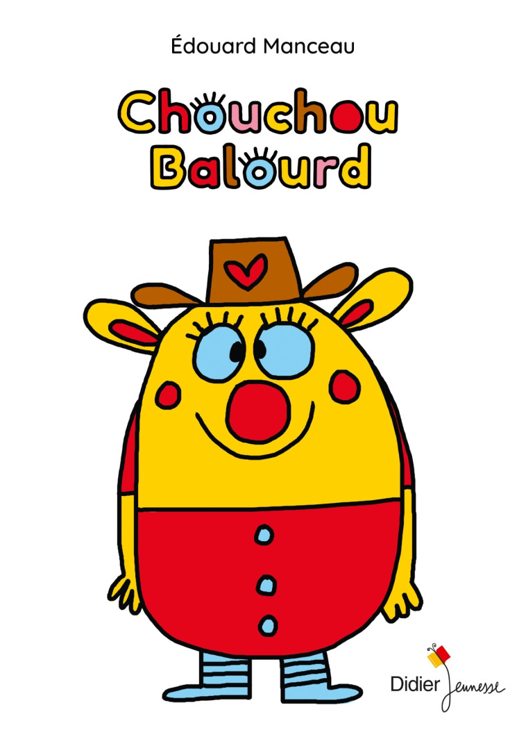 LES TOUT-CARTONS PETITE ENFANCE - T13 - CHOUCHOU BALOURD - Edouard Manceau - DIDIER JEUNESSE