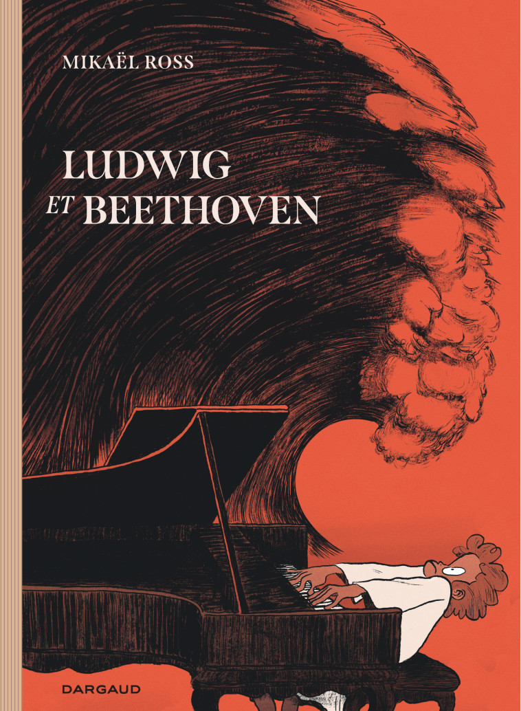 LUDWIG ET BEETHOVEN - Ross Mikael Ross Mikael,  Ross Mikael - DARGAUD