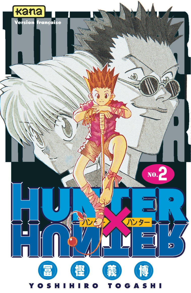 Hunter X Hunter - Tome 2 - Yoshihiro Togashi Yoshihiro Togashi - KANA