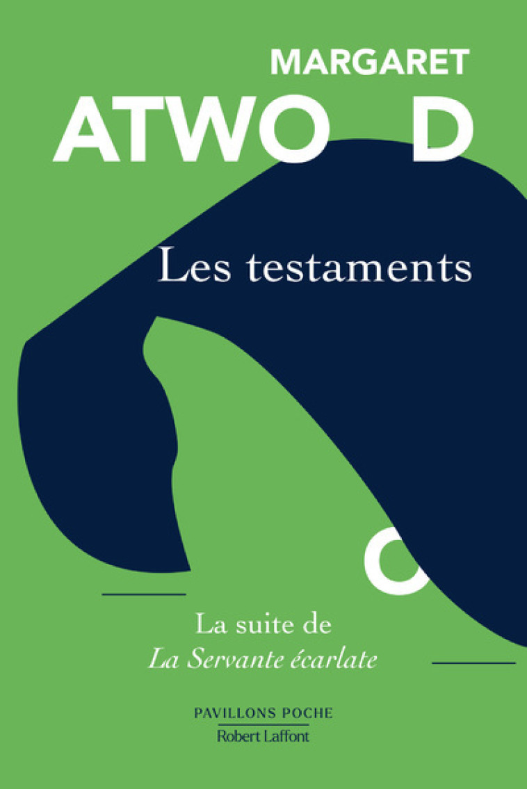 LES TESTAMENTS - Margaret Atwood, Michèle Albaret-Maatsch - ROBERT LAFFONT