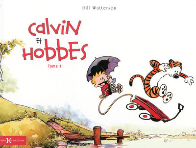 CALVIN ET HOBBES - CALVIN & HOBBES ORIGINAL - TOME 1 - VOL01 - Bill Watterson - HORS COLLECTION