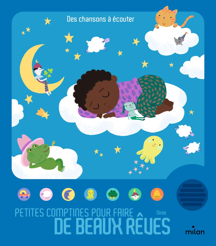 PETITES COMPTINES POUR FAIRE DE BEAUX REVES - Ninie Ninie - MILAN