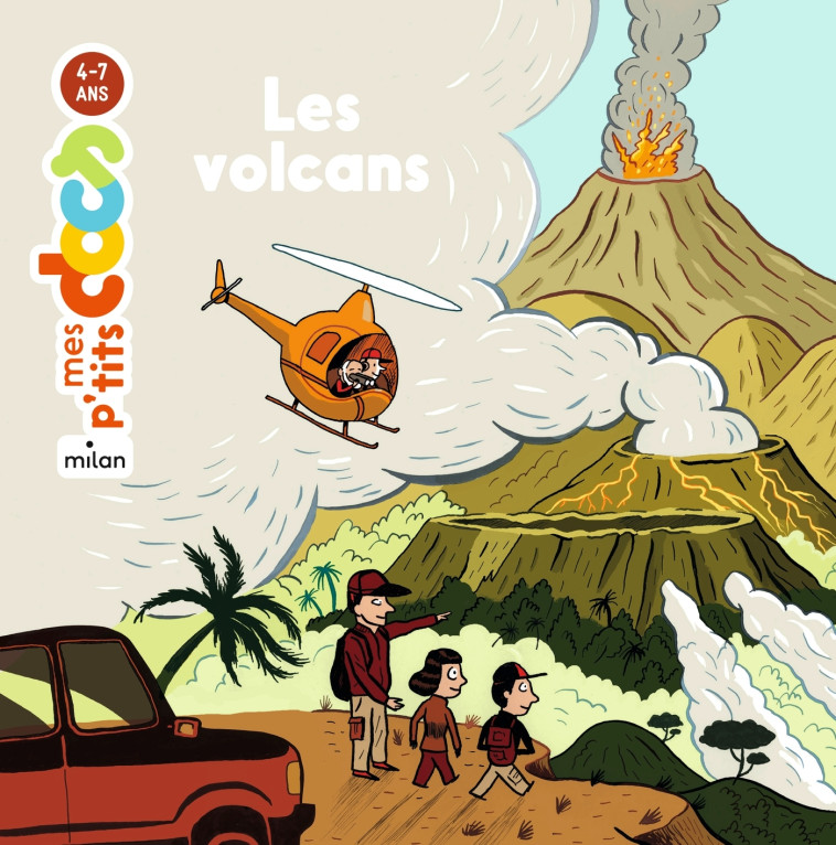 Les volcans - Stéphanie Ledu, Benoît Perroud - MILAN