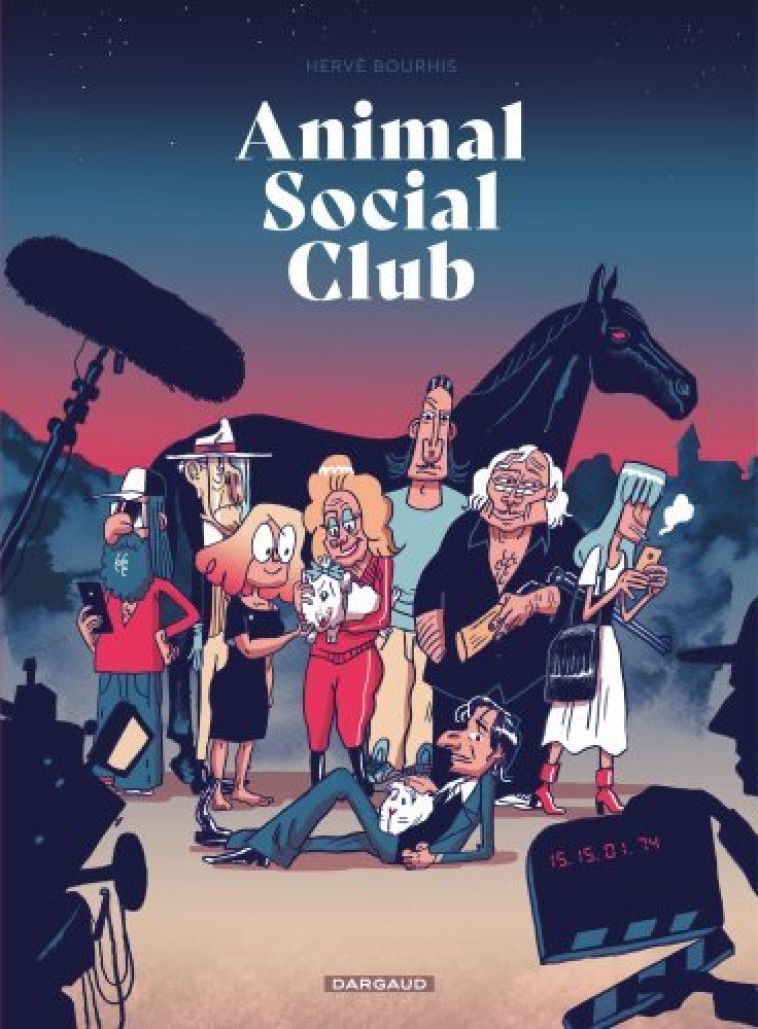 ANIMAL SOCIAL CLUB - Bourhis Hervé Bourhis Hervé,  BOURHIS HERVE - DARGAUD