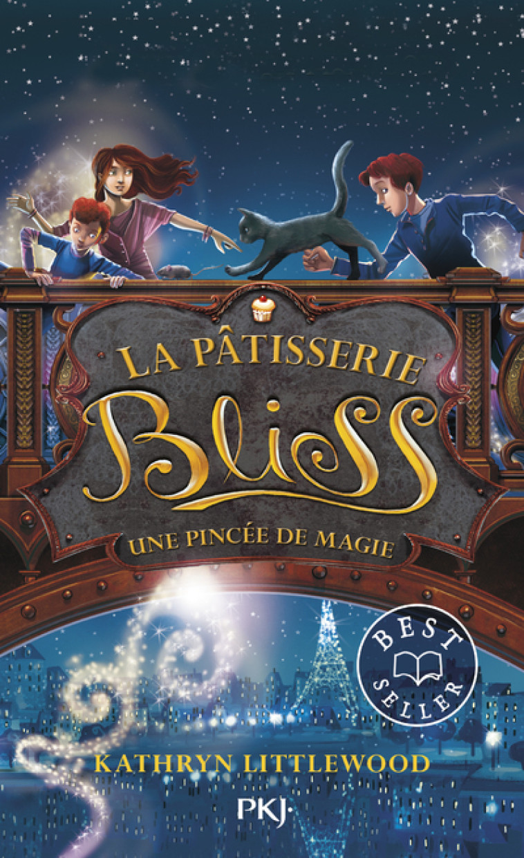 LA PATISSERIE BLISS - TOME 2 UNE PINCEE DE MAGIE - VOL02 - Kathryn Littlewood, Juliette Lê - POCKET JEUNESSE