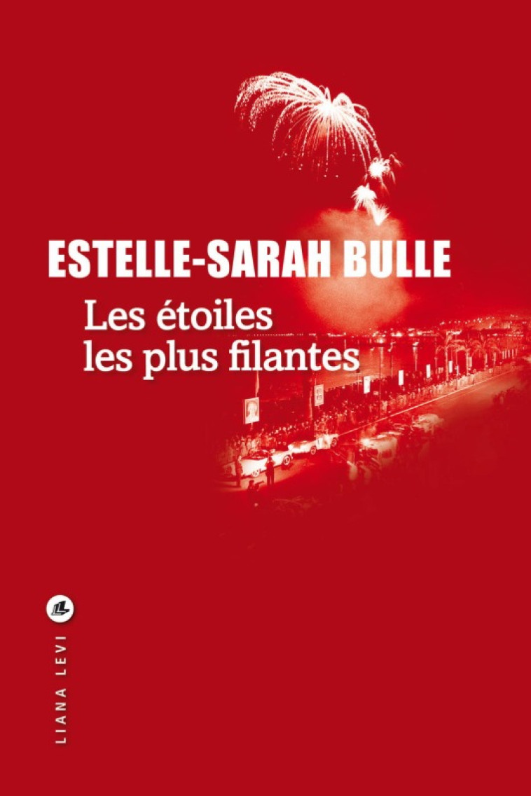 LES ETOILES LES PLUS FILANTES - Estelle-Sarah BULLE - LEVI