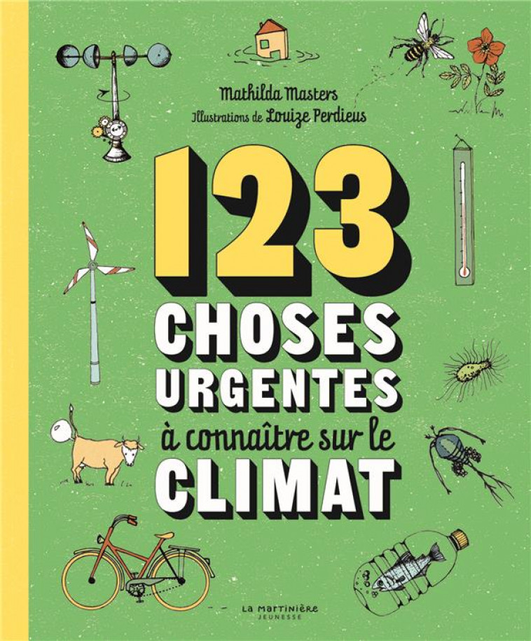 123 CHOSES URGENTES A CONNAITRE SUR LE CLIMAT - MASTERS/PERDIEUS - MARTINIERE BL