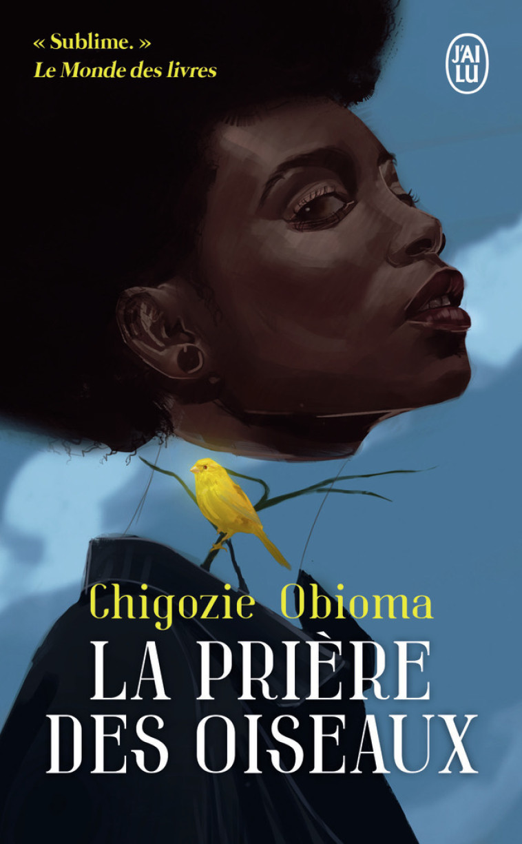 La prière des oiseaux - Chigozie Obioma, Serge Chauvin - J'AI LU