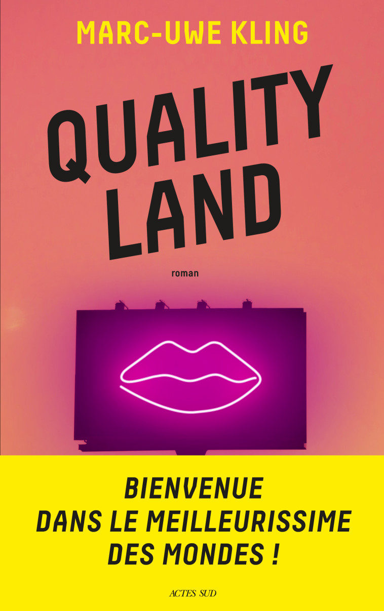 QUALITY LAND - MARC-UWE KLING, Juliette Aubert-affholder - ACTES SUD