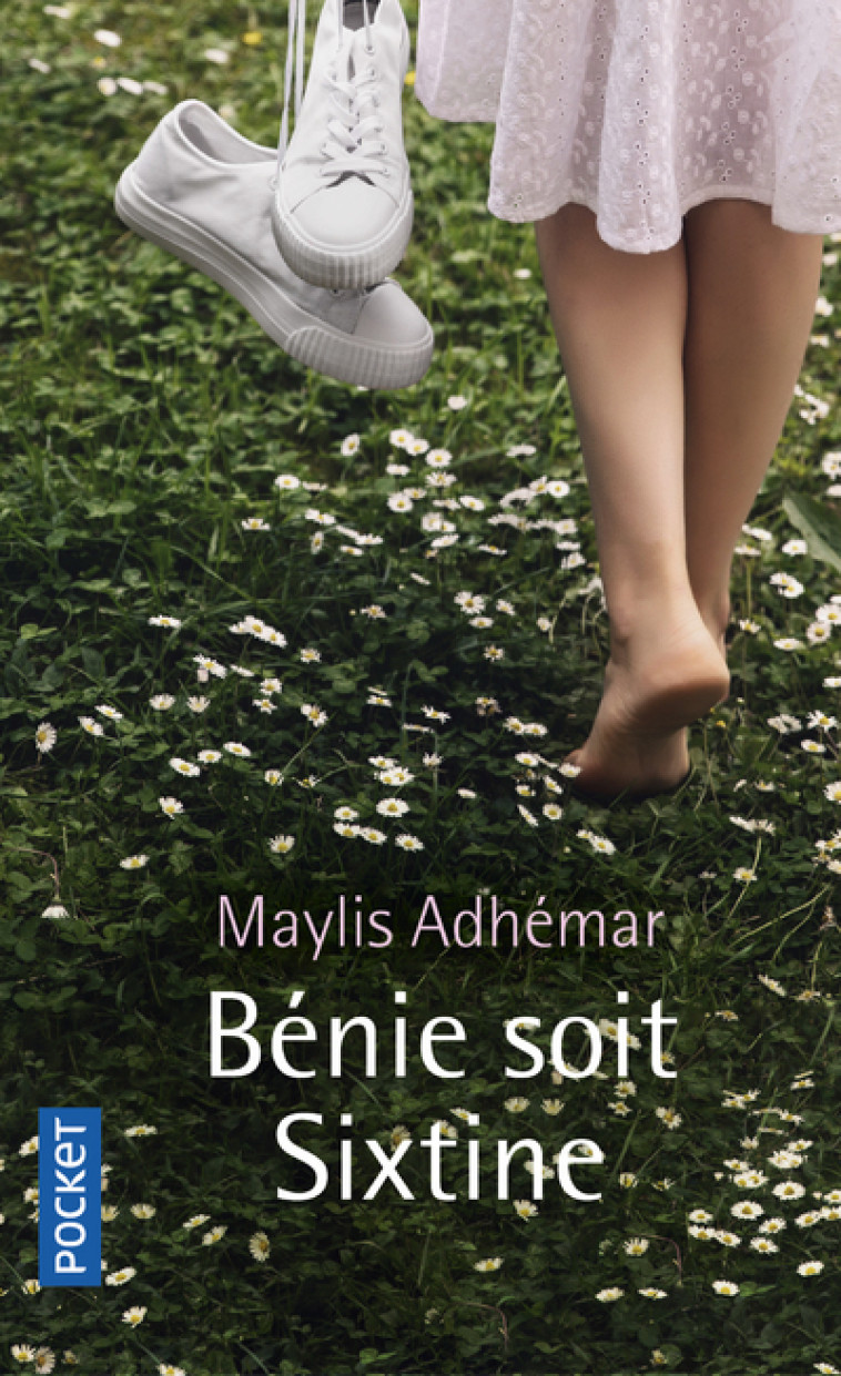 BENIE SOIT SIXTINE - Maylis Adhémar - POCKET