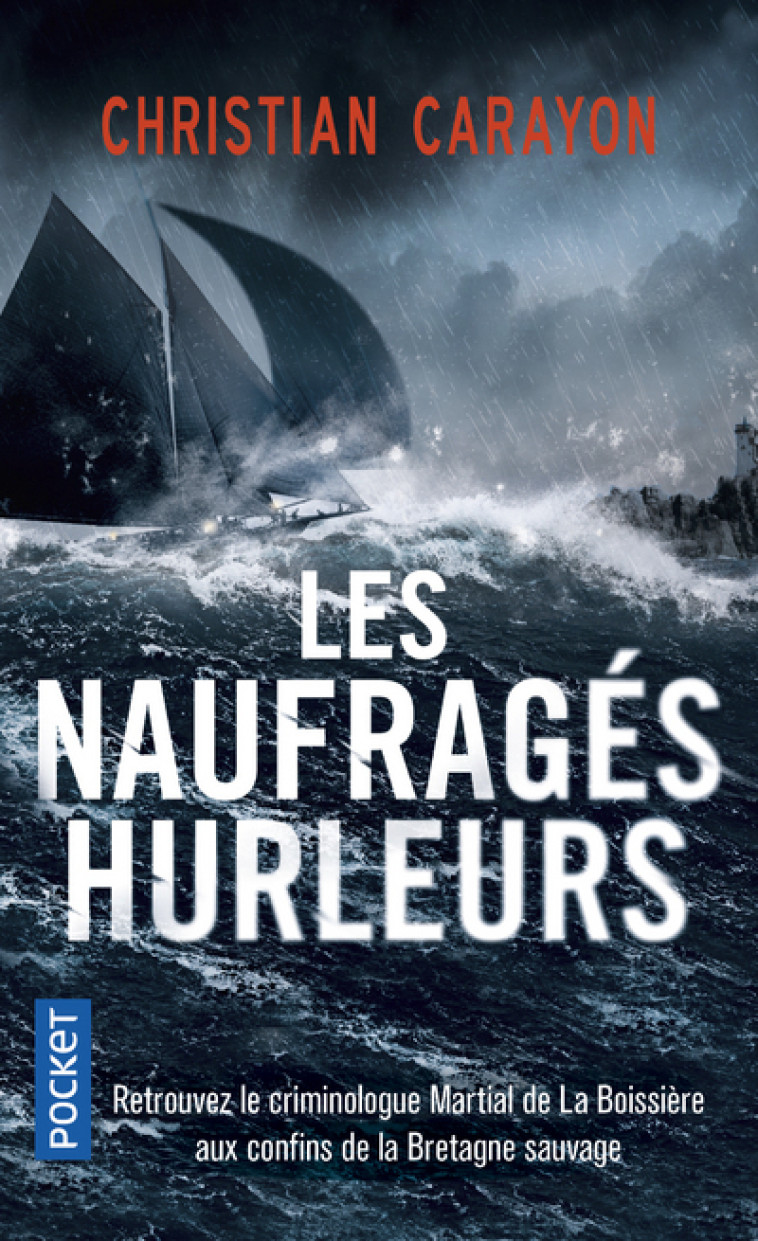 LES NAUFRAGES HURLEURS - Christian Carayon - POCKET