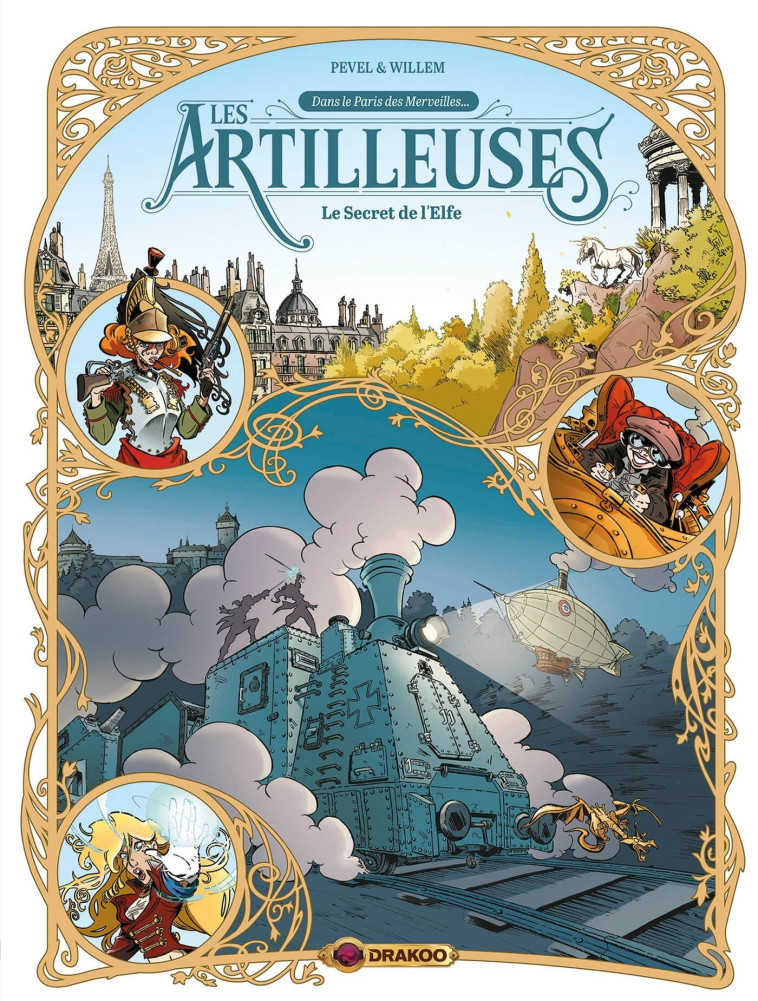 LES ARTILLEUSES - T03 - LES ARTILLEUSES - VOL. 03/3 - LE SECRET DE L-ELFE - Etienne Willem, Tanja CINNA - WENISCH, Pierre Pevel - DRAKOO