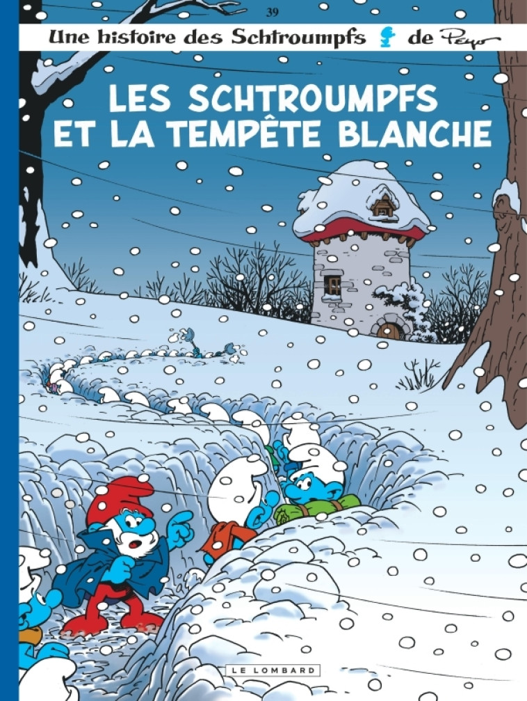 LES SCHTROUMPFS LOMBARD - TOME 39 - LES SCHTROUMPFS ET LA TEMPETE BLANCHE - JOST Alain JOST Alain, Culliford Thierry Culliford Thierry, maury maury,  JOST Alain,  Culliford Thierry,  Maury - LOMBARD