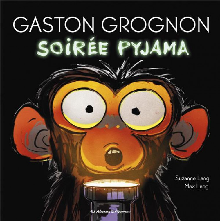 GASTON GROGNON - T03 - SOIREE PYJAMA - LANG - CASTERMAN