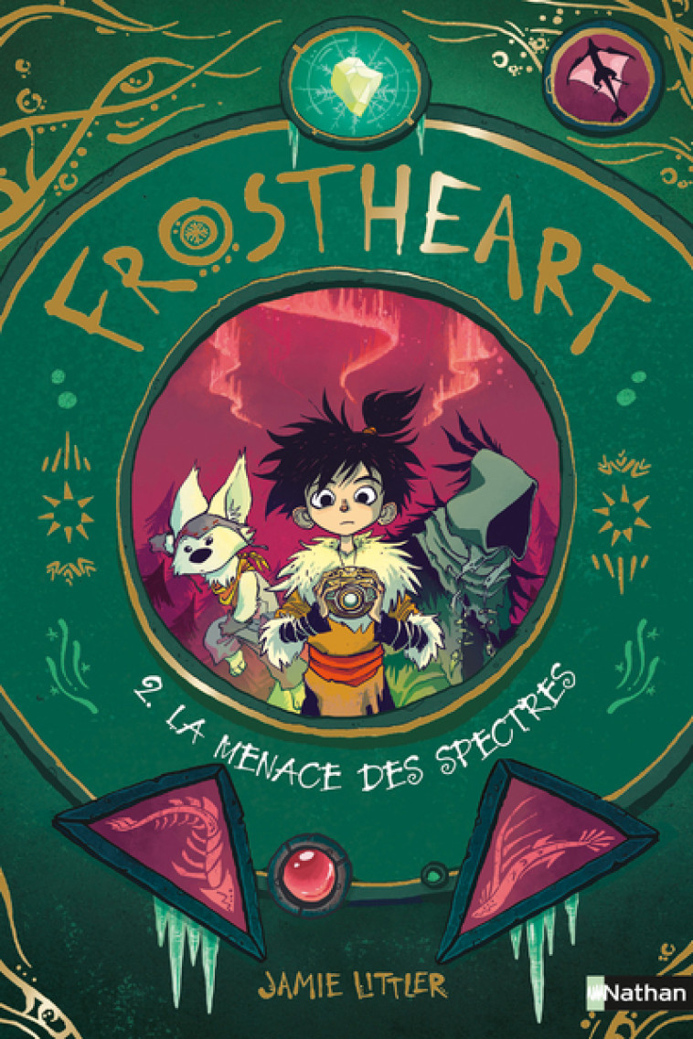 FROSTHEART - TOME 2 LA MENACE DES SPECTRES - VOL02 - Jamie Littler, Nathalie Bru - NATHAN