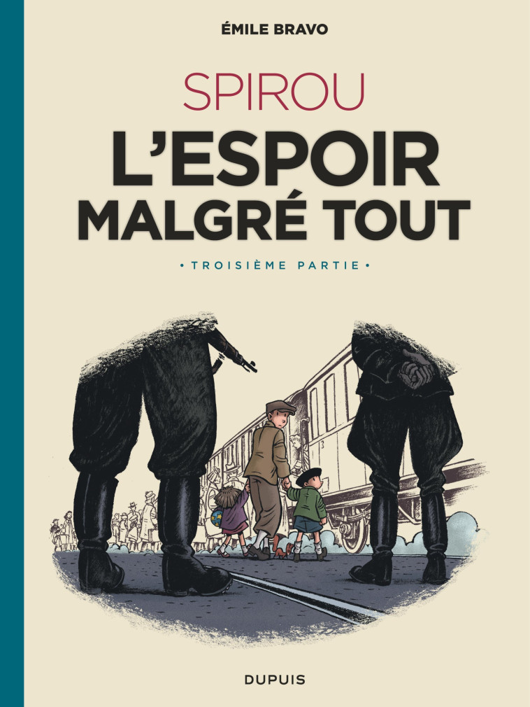 LE SPIROU D-EMILE BRAVO - TOME 4 - SPIROU L-ESPOIR MALGRE TOUT (TROISIEME PARTIE) - Bravo Bravo - DUPUIS