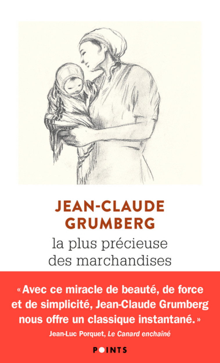 La Plus Précieuse des marchandises. Un conte - Jean-Claude Grumberg - POINTS