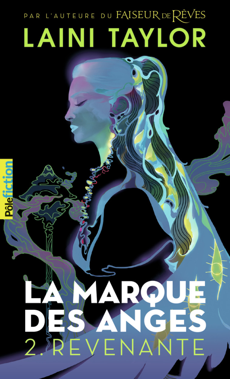 LA MARQUE DES ANGES - T02 - REVENANTE - Laini Taylor, Anne Krief - GALLIMARD JEUNE