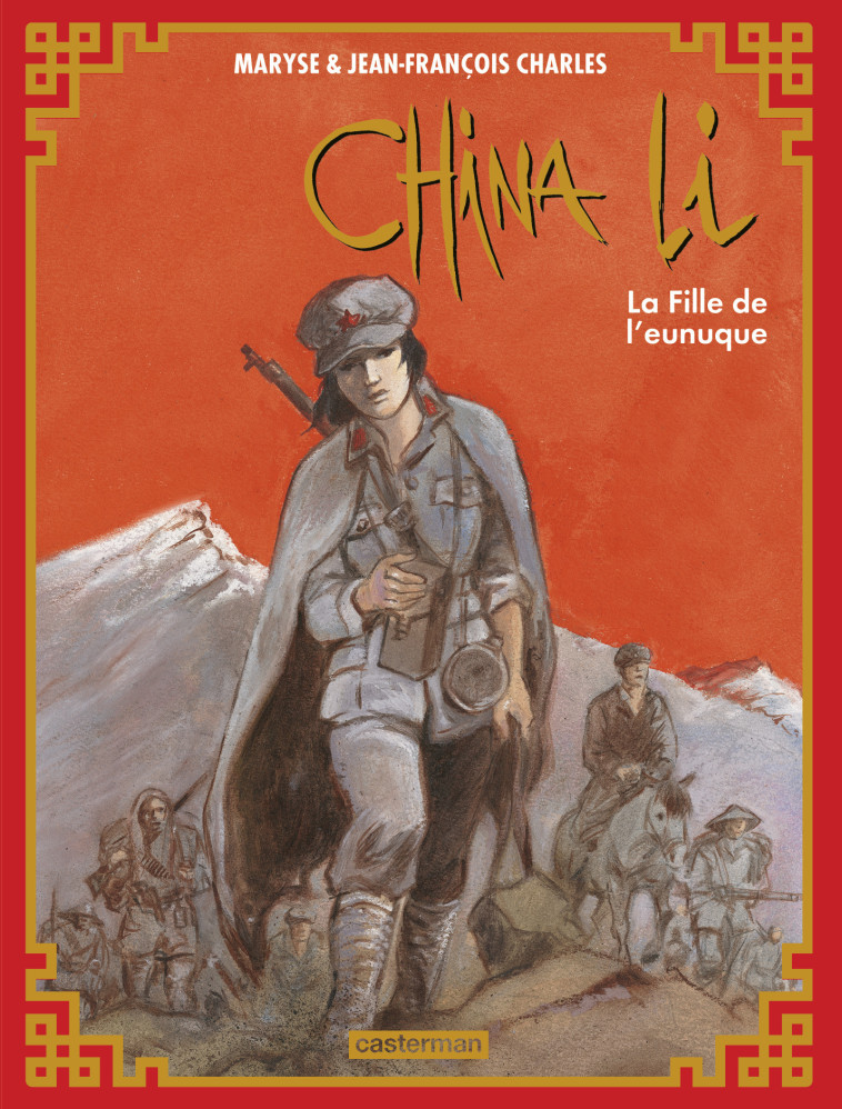 CHINA LI - VOL03 - LA FILLE DE L-EUNUQUE - Maryse Charles, Jean-François Charles,  JEAN-FRANCOIS CHARLES / MARYSE CHARLES - CASTERMAN