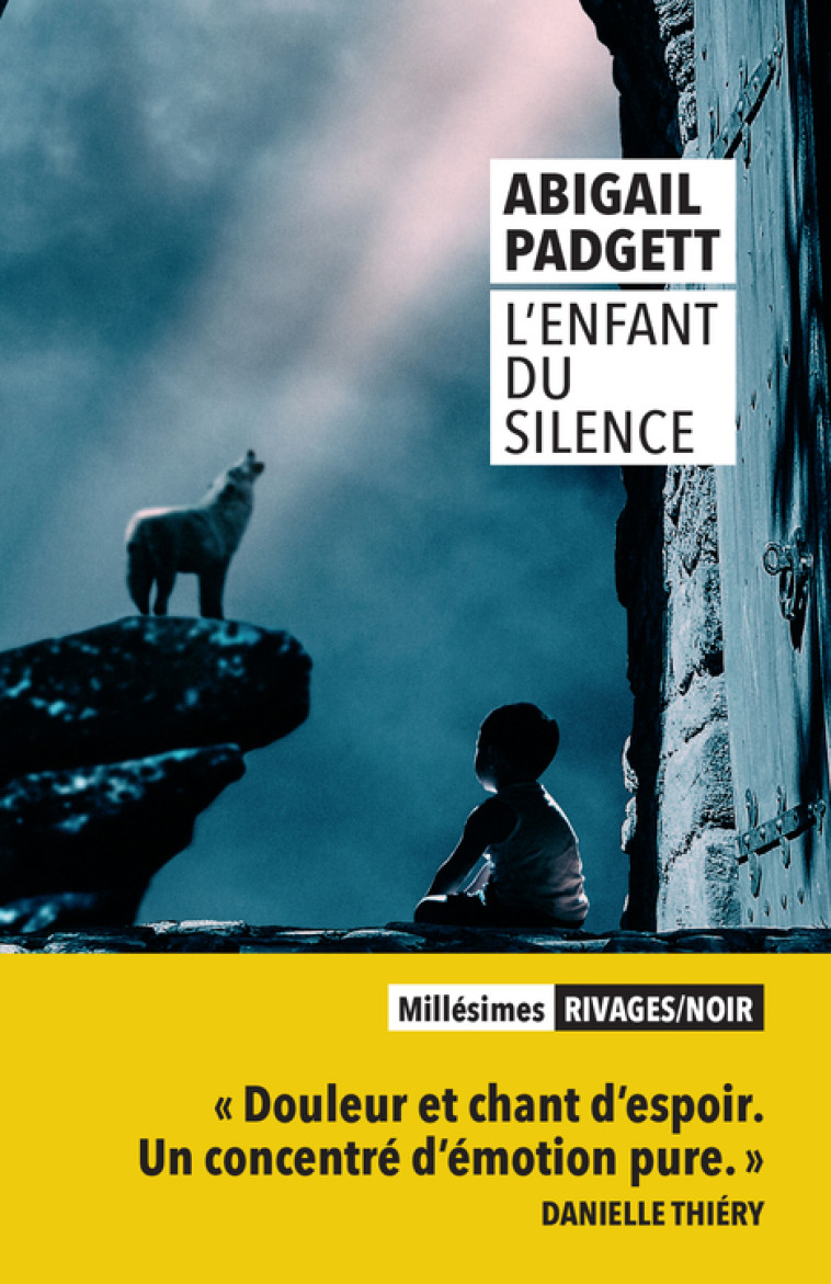 L-ENFANT DU SILENCE - Abigail Padgett, Danièle Bondil, Pierre Bondil - RIVAGES