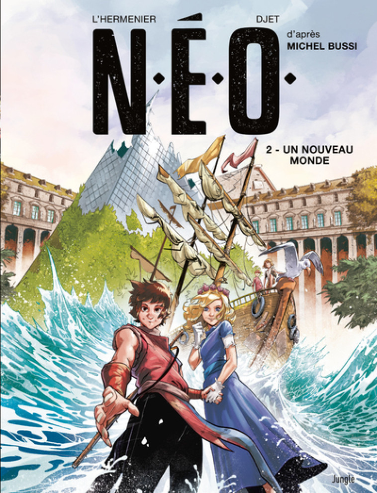 N.E.O. - TOME 2 UN NOUVEAU MONDE - Maxe L'Hermenier, Michel Bussi, Djet Djet - JUNGLE