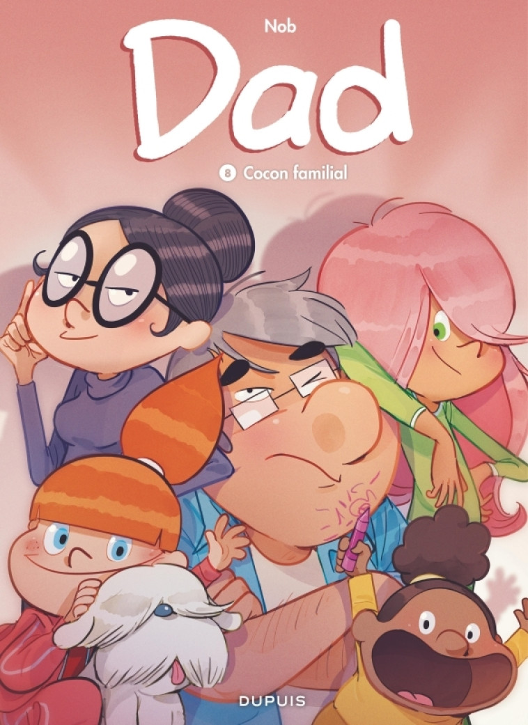 DAD - TOME 8 - COCON FAMILIAL - Nob Nob - DUPUIS