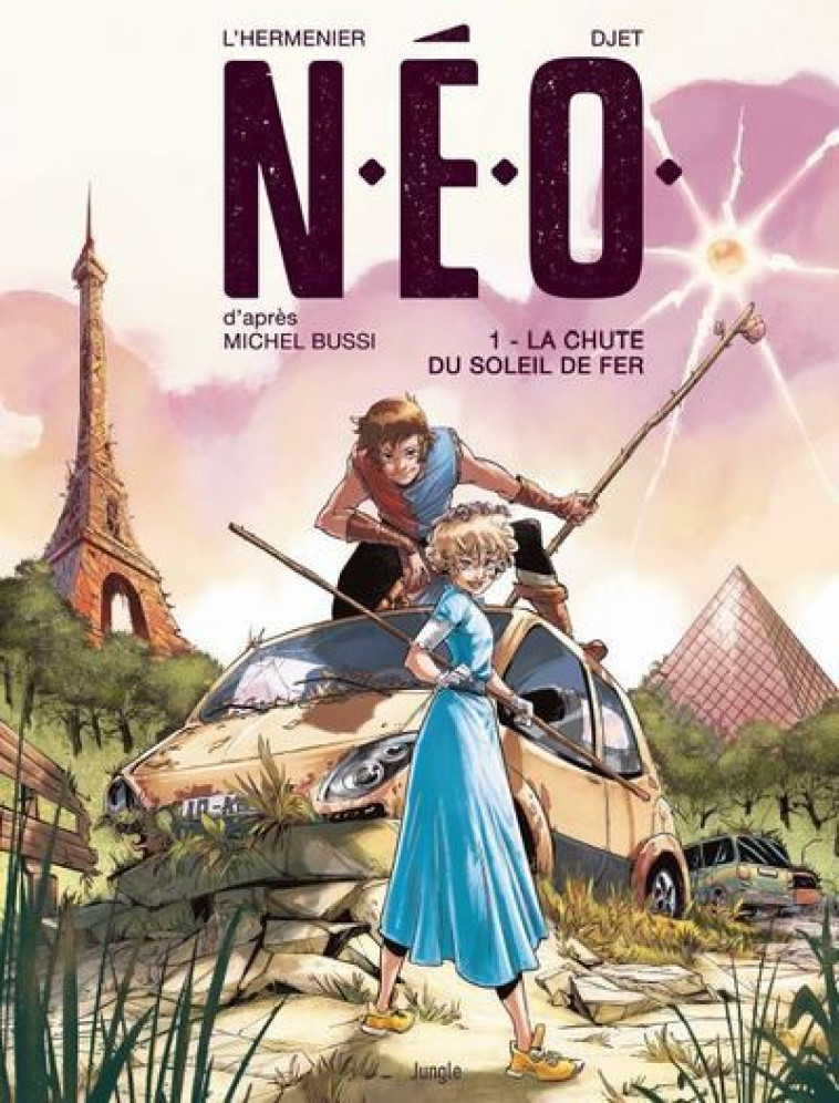 N.E.O. - TOME 1 LA CHUTE DU SOLEIL DE FER - VOL01 - Maxe L'Hermenier, Michel Bussi, Djet Djet - JUNGLE