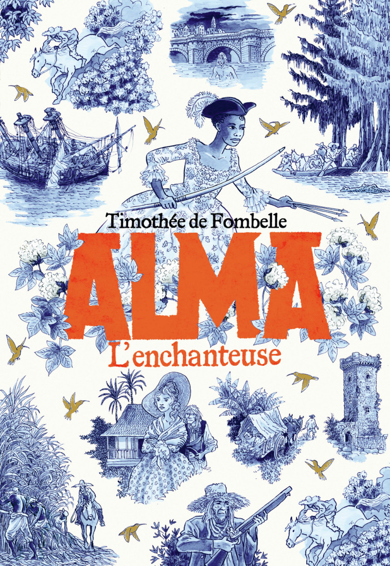 ALMA - VOL02 - L-ENCHANTEUSE - Timothée de Fombelle, François Place - GALLIMARD JEUNE