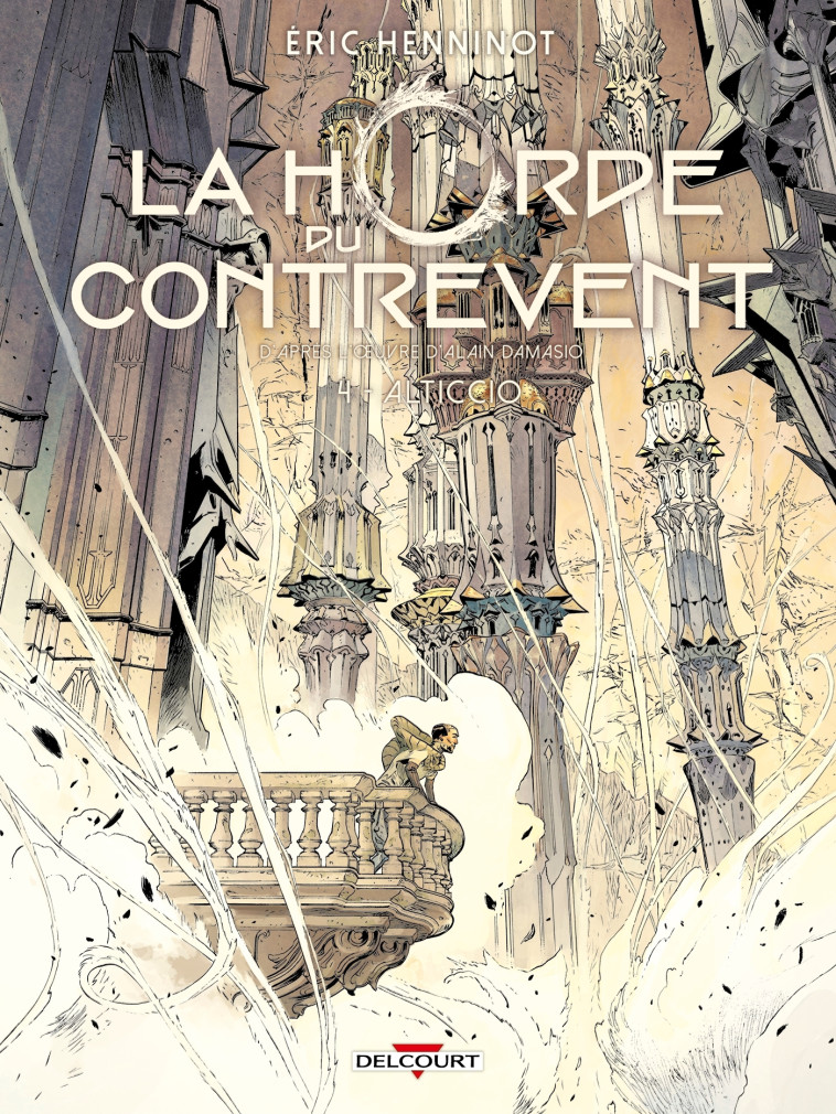 LA HORDE DU CONTREVENT T03 - LA FLAQUE DE LAPSANE - Éric Henninot - DELCOURT