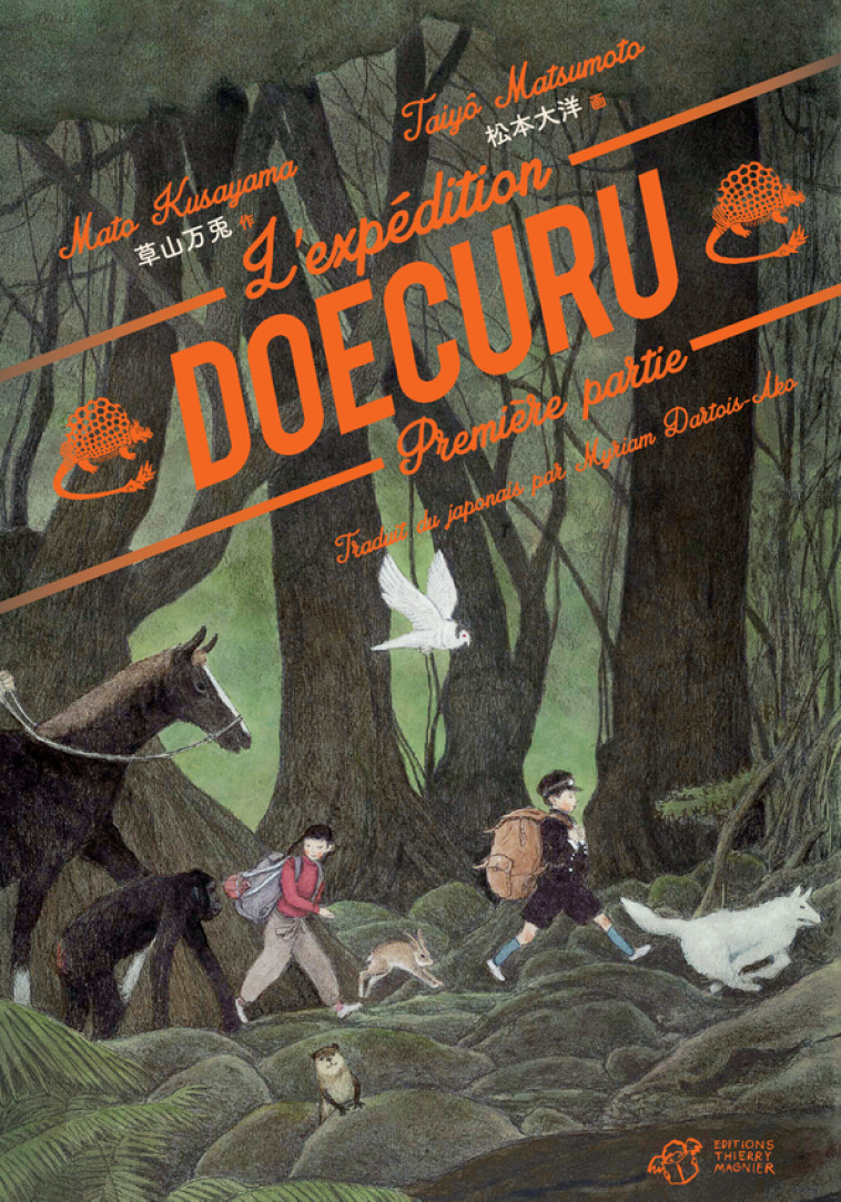 L-EXPEDITION DOECURU - TOME 1 - Mato Kusayama - THIERRY MAGNIER