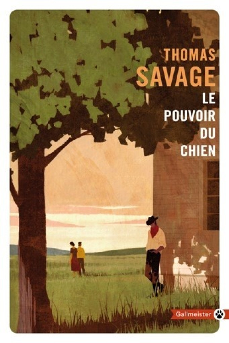 Le pouvoir du chien - Thomas Savage, Laura Derajinski - GALLMEISTER