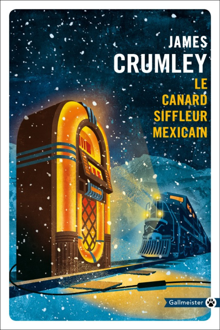 LE CANARD SIFFLEUR MEXICAIN - James Crumley, James Crumley - GALLMEISTER